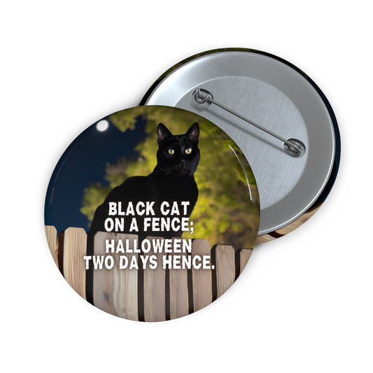 Black Cat on a Fence Pin Buttons