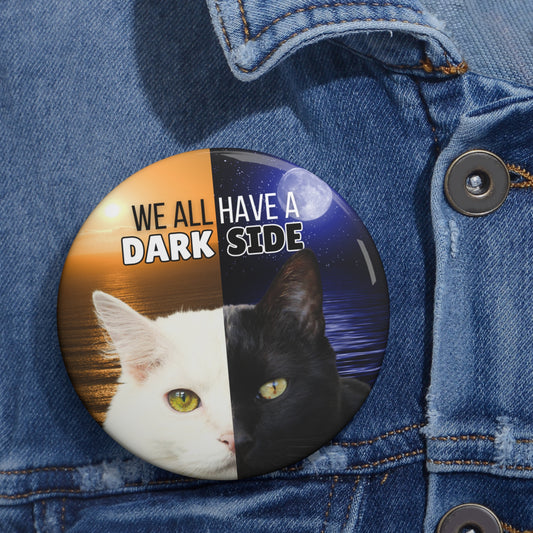 Dark Side Pin Buttons