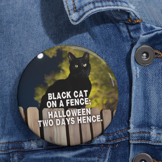 Black Cat on a Fence Pin Buttons