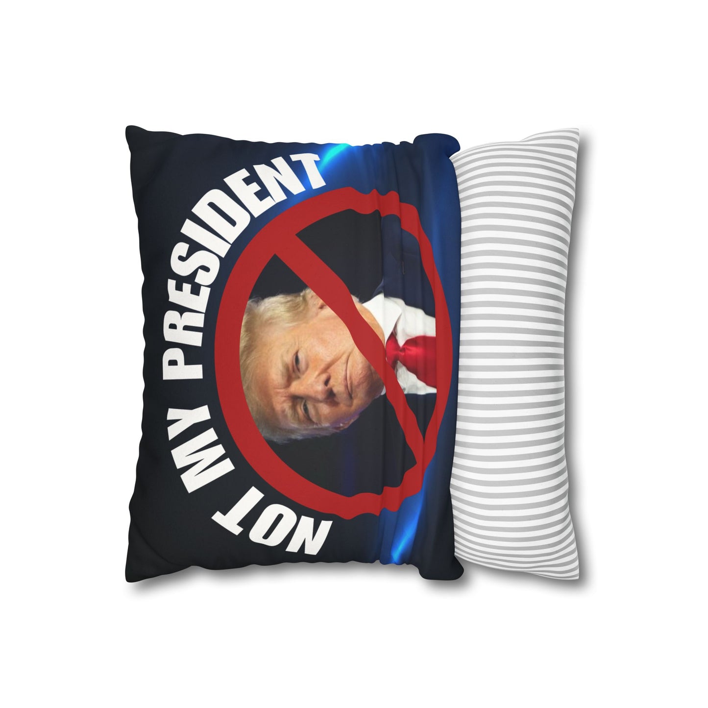 Political Statement Faux Suede Pillowcase - "Not My President" Design