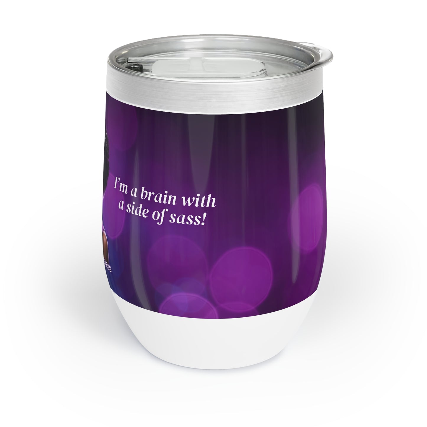 Sassy Brain Chill Wine Tumbler