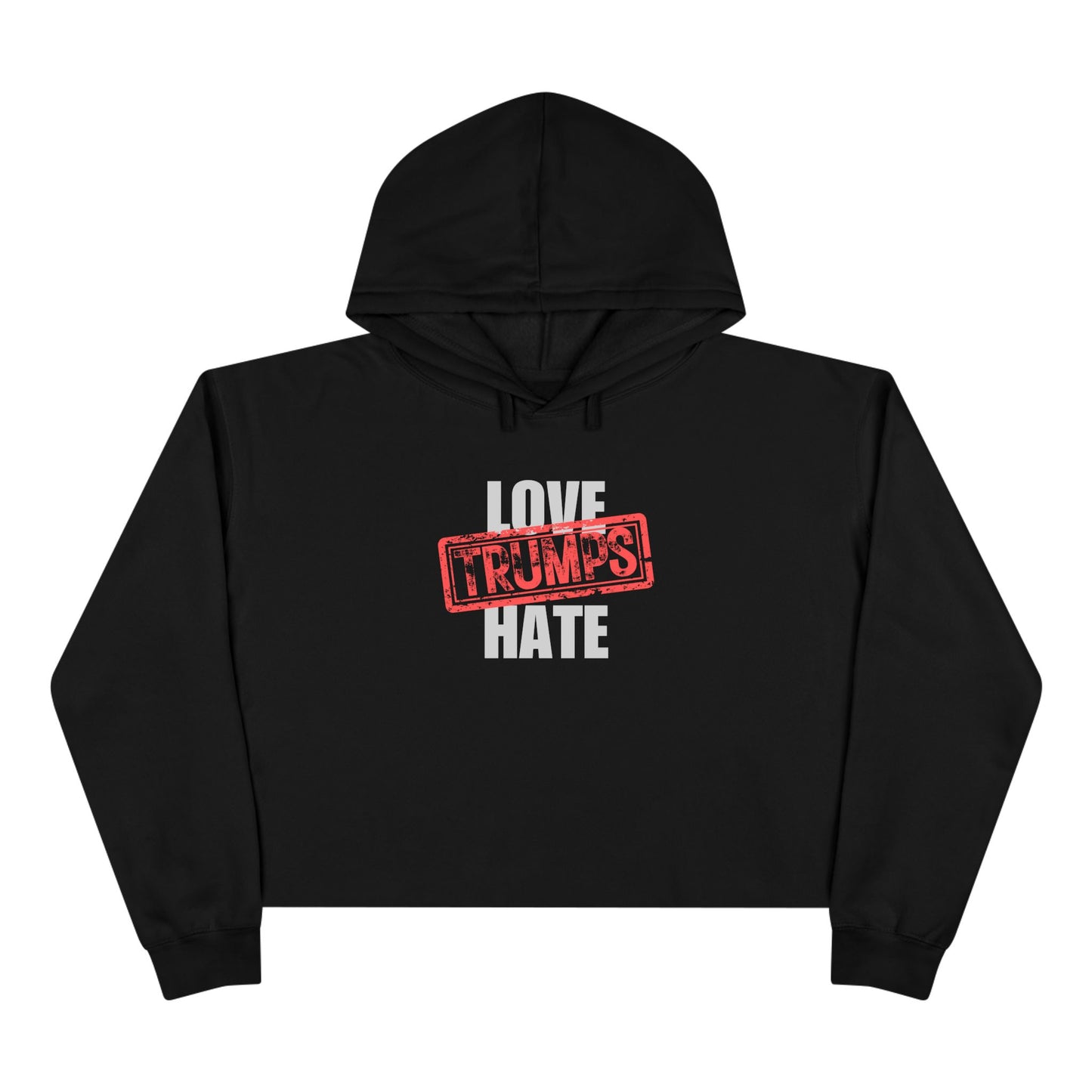 Love Trumps Hate Crop Hoodie