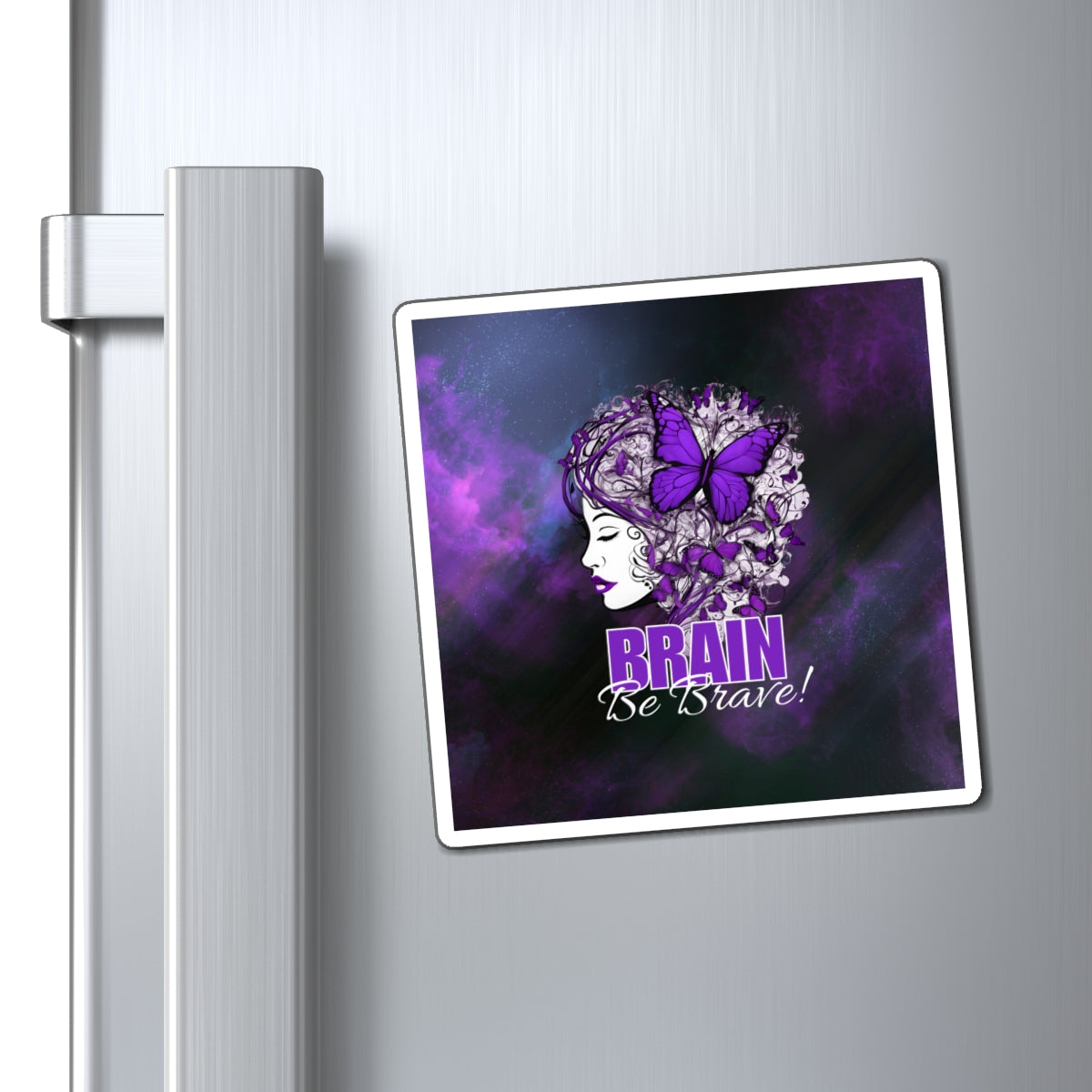 Purple Brain Be Brave Magnets