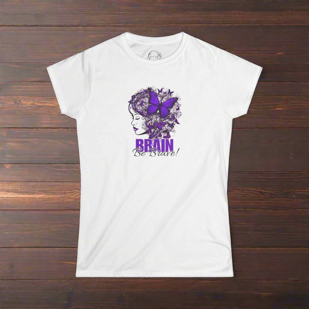 Beautiful Brain Be Brave Women's Softstyle Tee