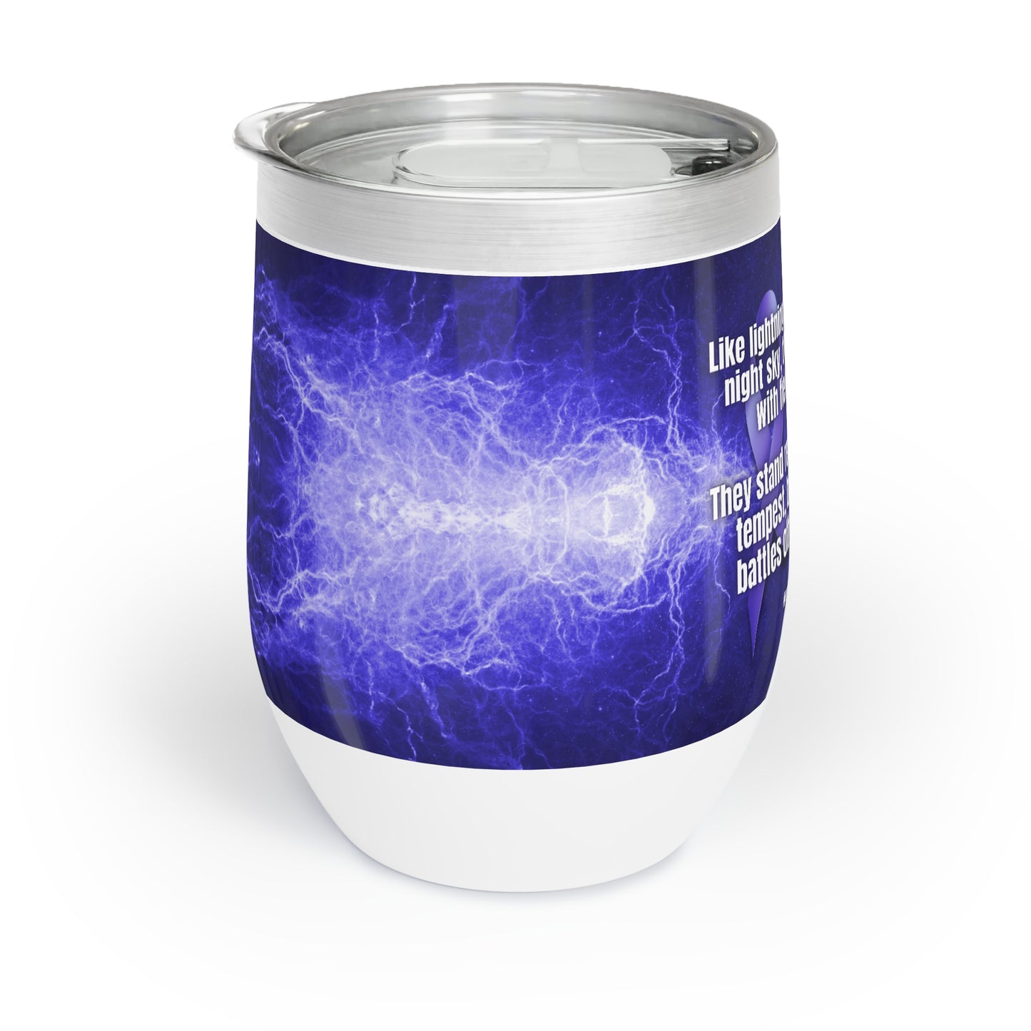 Resilient Against the Tempest Chill Wine Tumbler