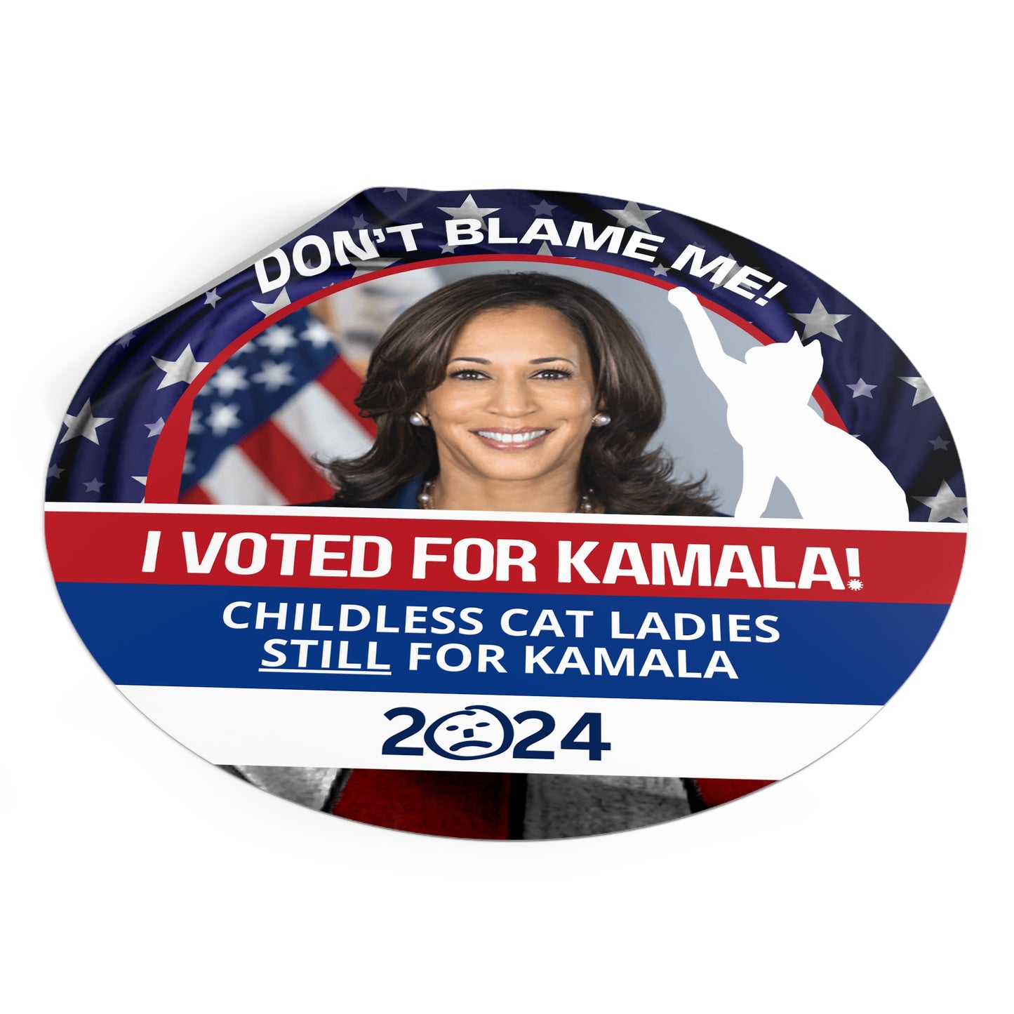 Don't Blame Me - Voted for Kamala Round Vinyl Stickers