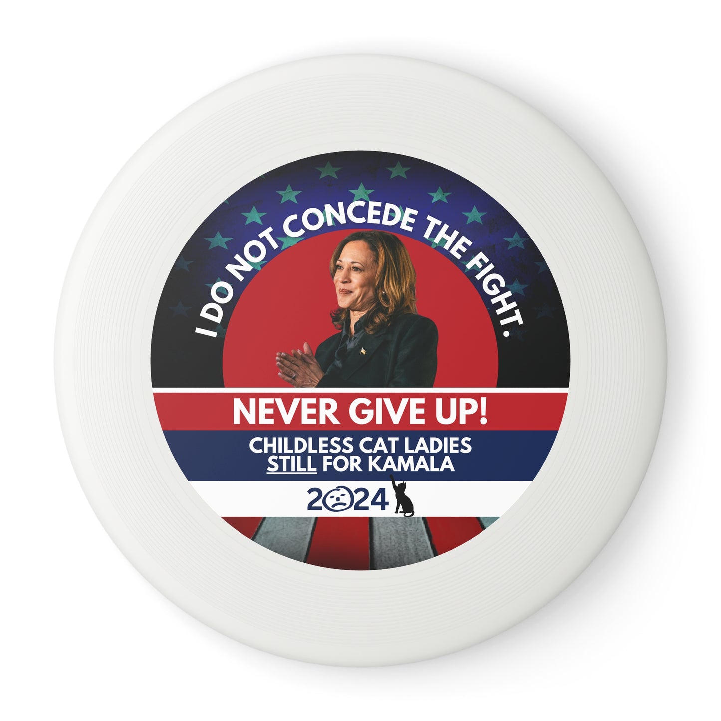 Never Give Up - Kamala Wham-O Frisbee