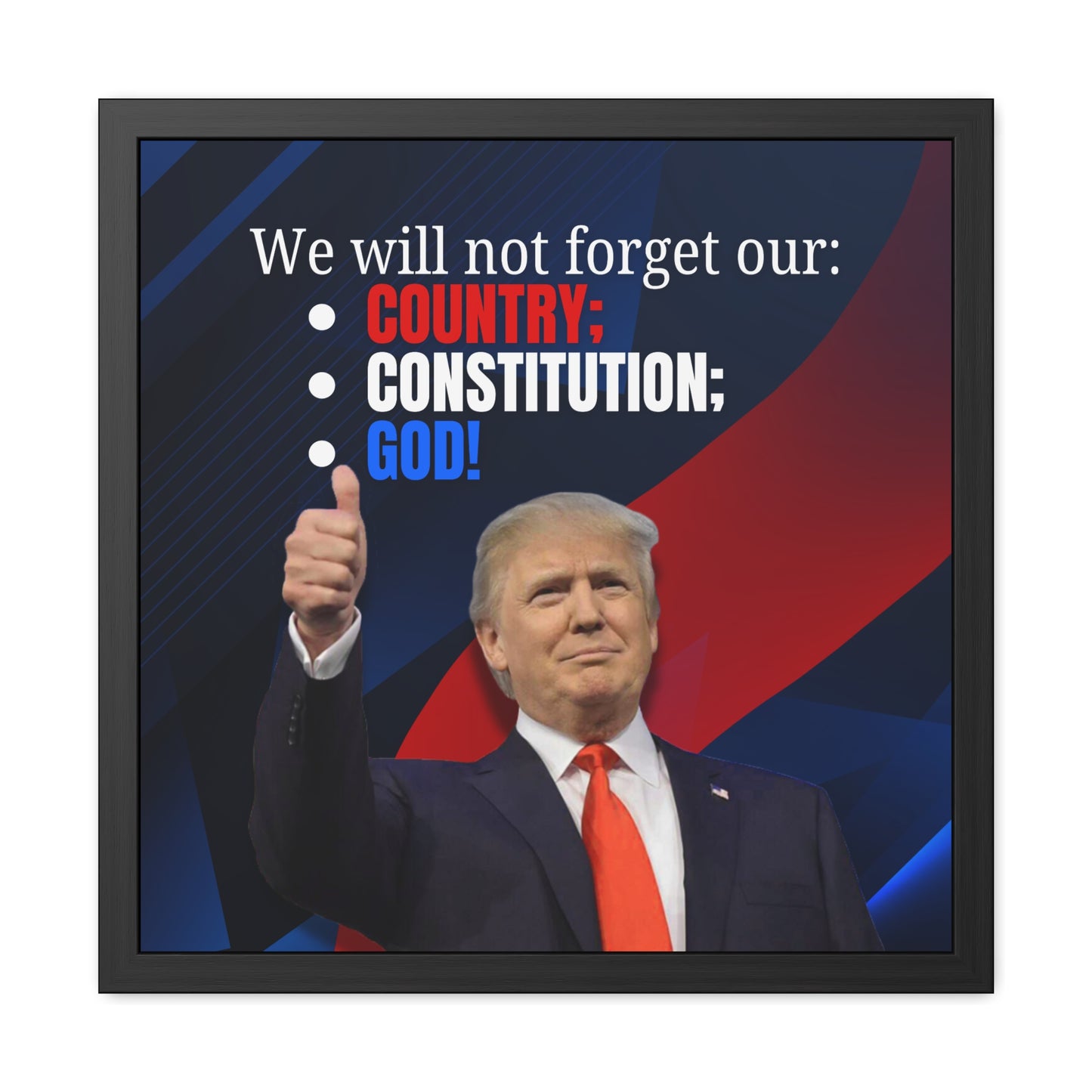 Trump Country Constitution God Framed Posters