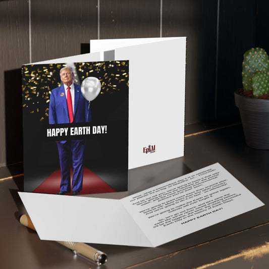 Donald Trump Earth Day Greeting Cards (8, 16, and 24 pcs)