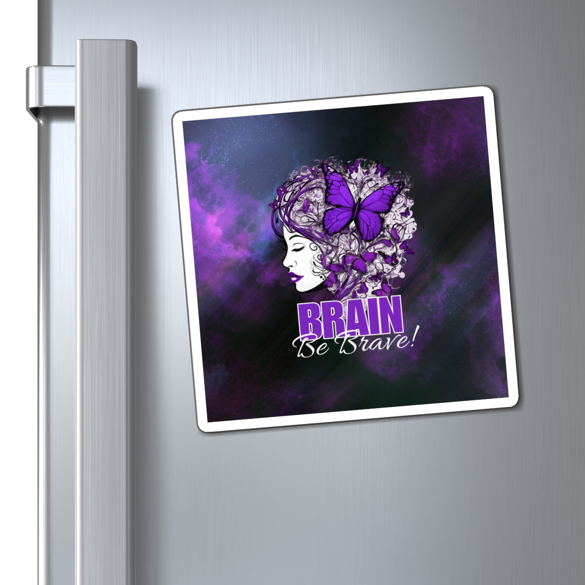 Purple Brain Be Brave Magnets