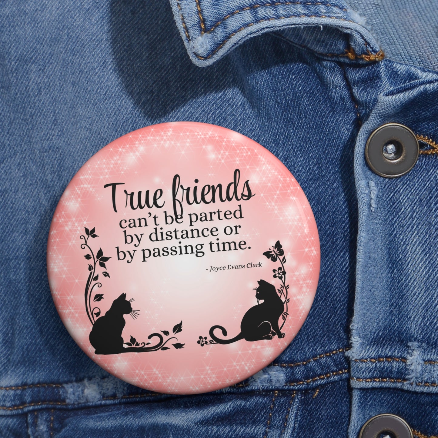 True Friends Pin Buttons