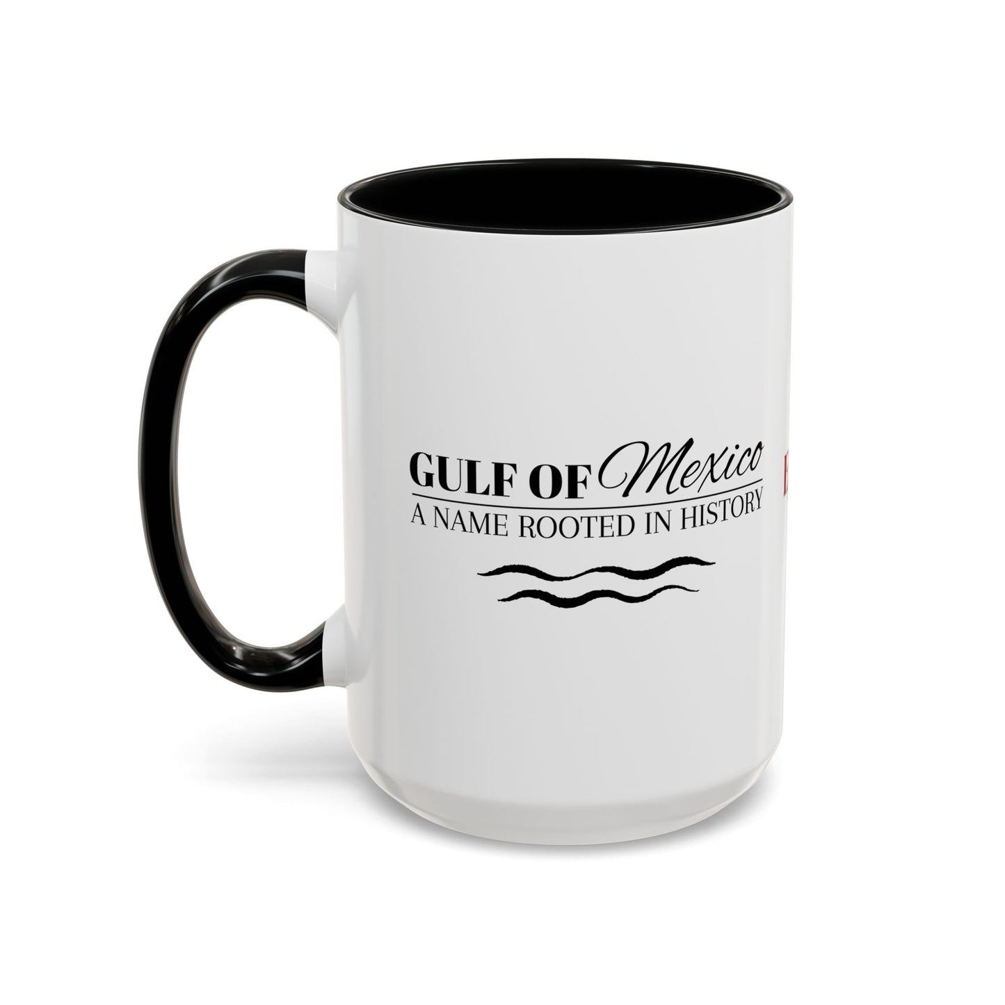 Gulf of Mexico Accent Coffee Mug - A Name Rooted in History