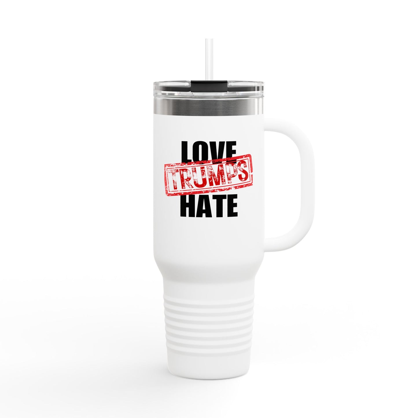 40oz Insulated Travel Mug - "Love Trumps Hate"