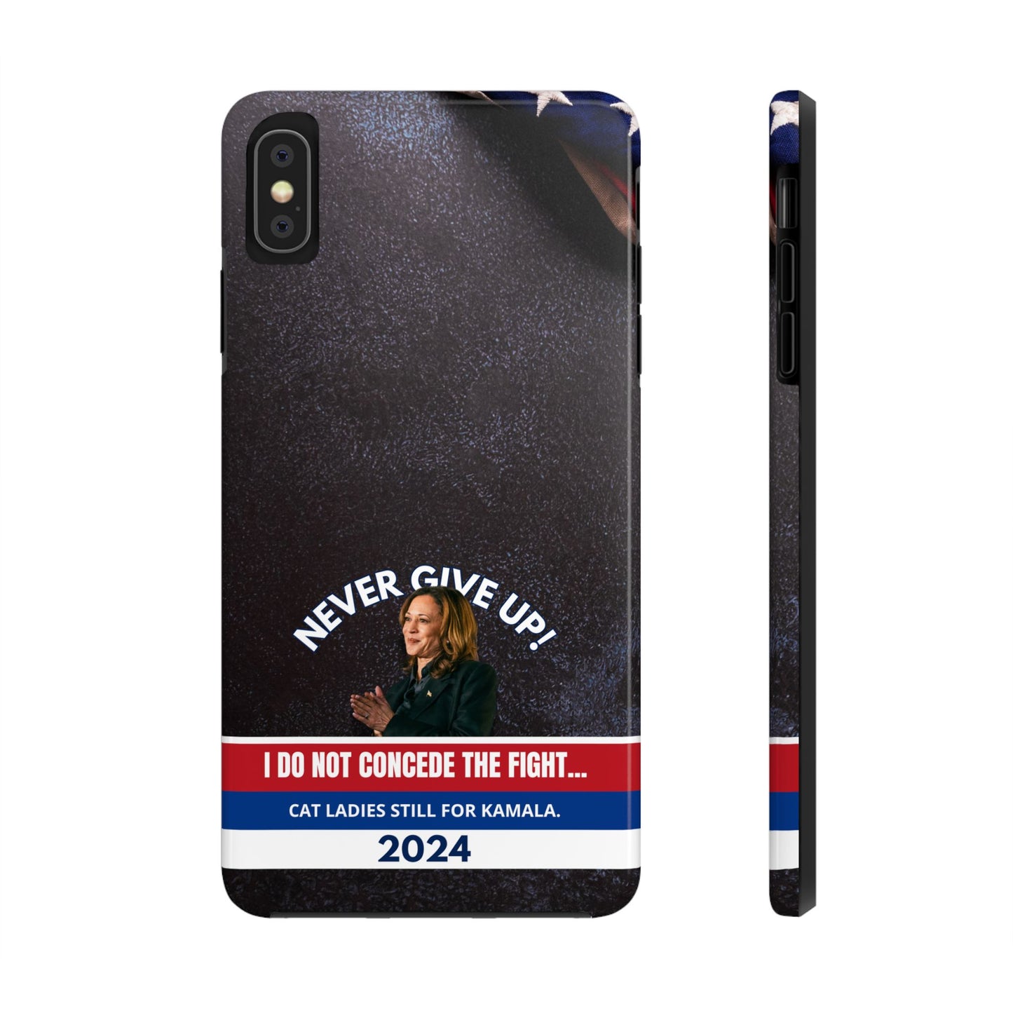 Never Give Up - Kamala Tough Phone Cases