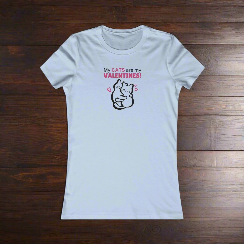 My Cats are my Valentines Women's Favorite Tee