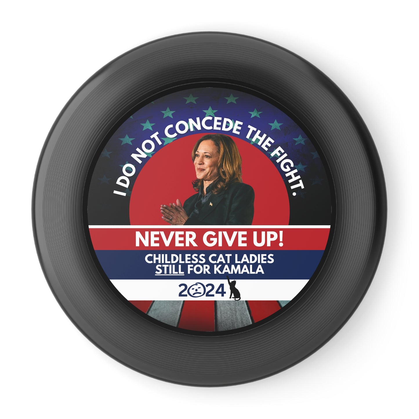 Never Give Up - Kamala Wham-O Frisbee