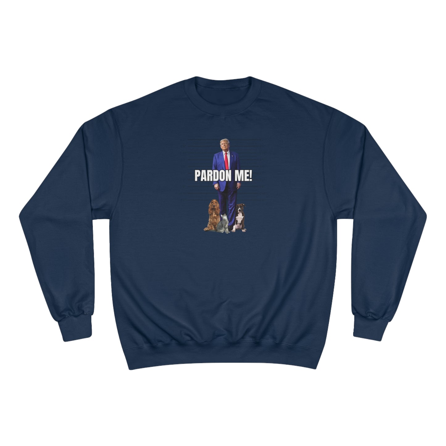 Pardon Me Joe Champion Sweatshirt