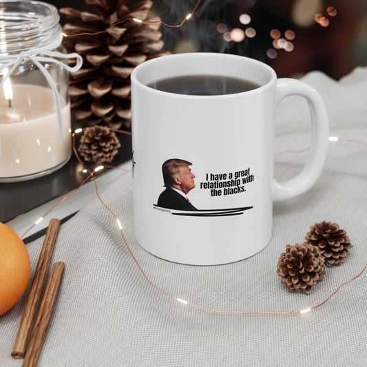 The Blacks: Trumpisms Ceramic Mug, (11oz, 15oz)