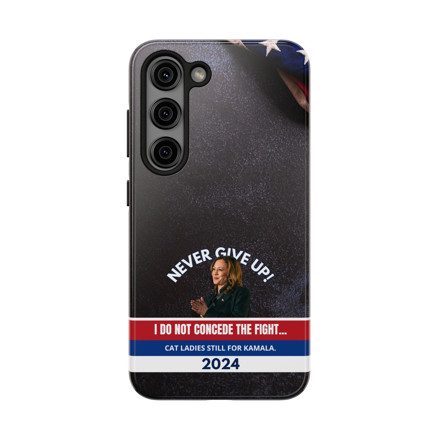 Never Give Up - Kamala Tough Phone Cases