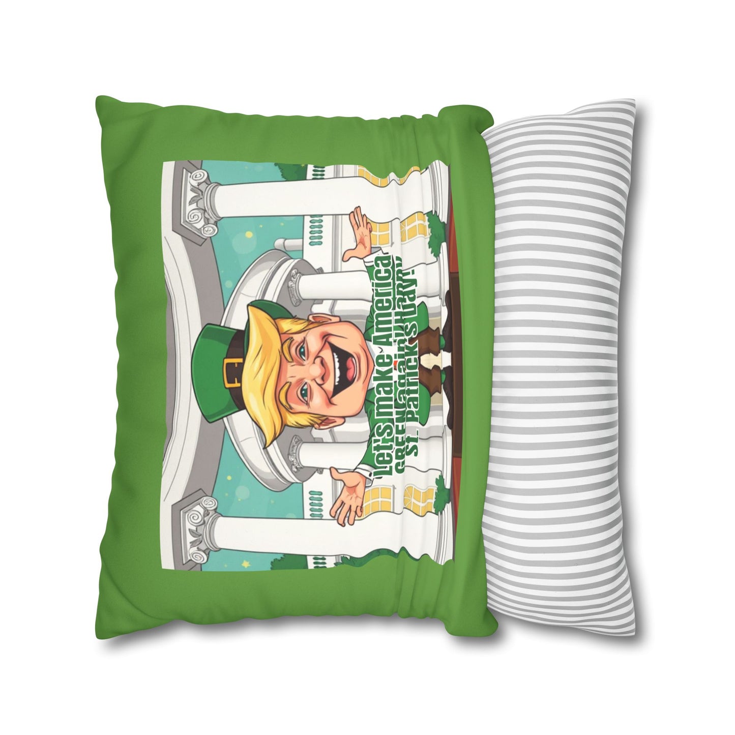 St. Patrick's Day Faux Suede Pillowcase - 'Let's Make America Green Again!'