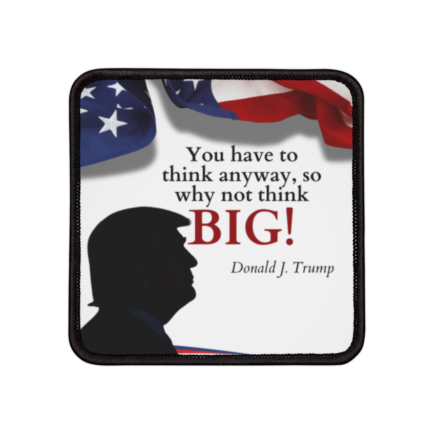 Trump: Think Big Iron-On Patches