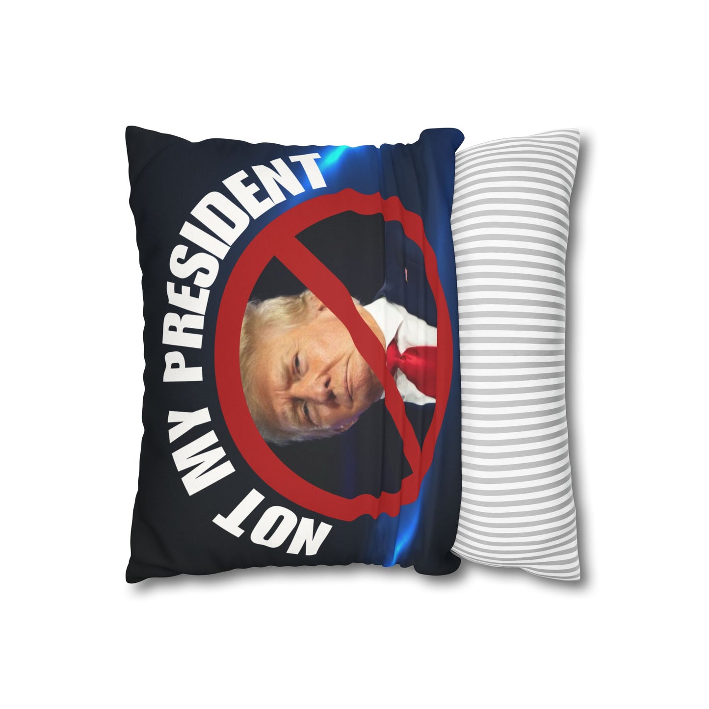 Political Statement Faux Suede Pillowcase - "Not My President" Design