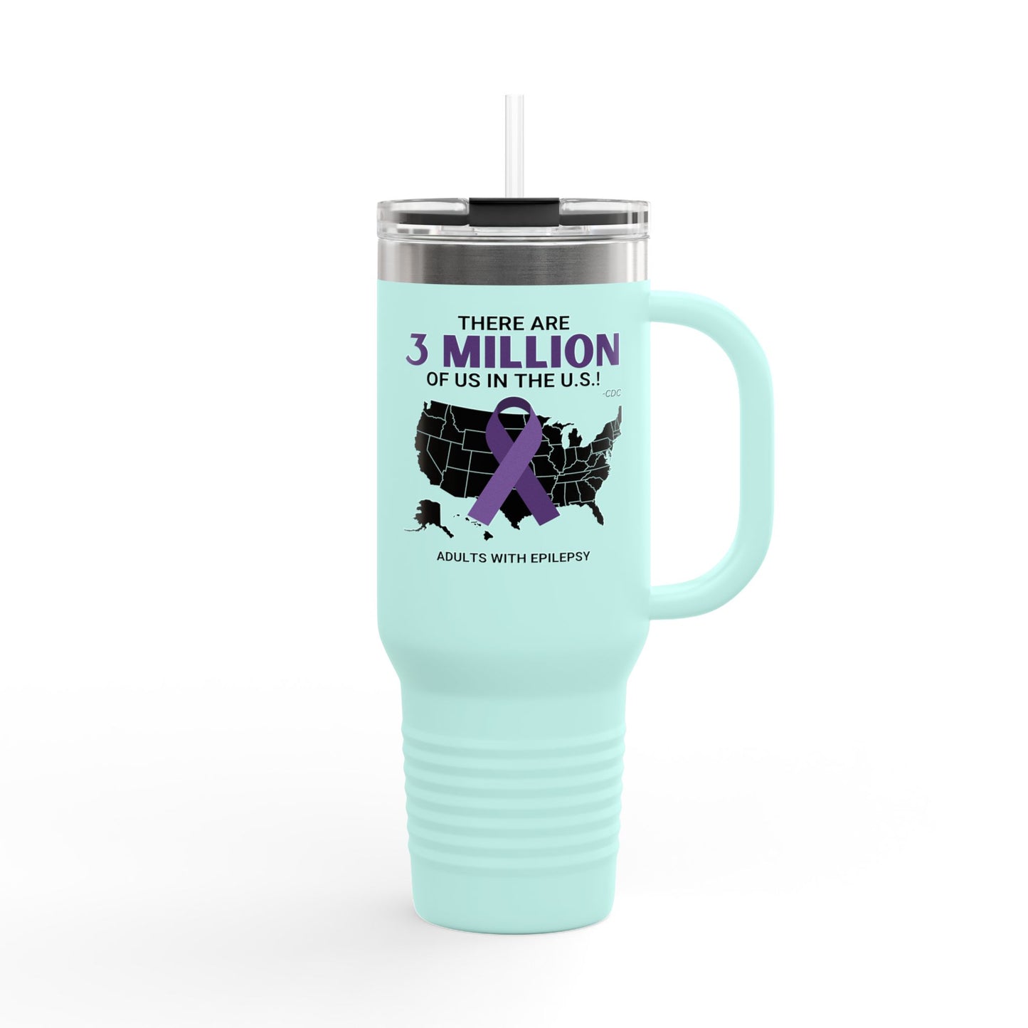 Epilepsy Awareness Insulated Travel Mug - 40oz - '3 Million of Us in the U.S.'