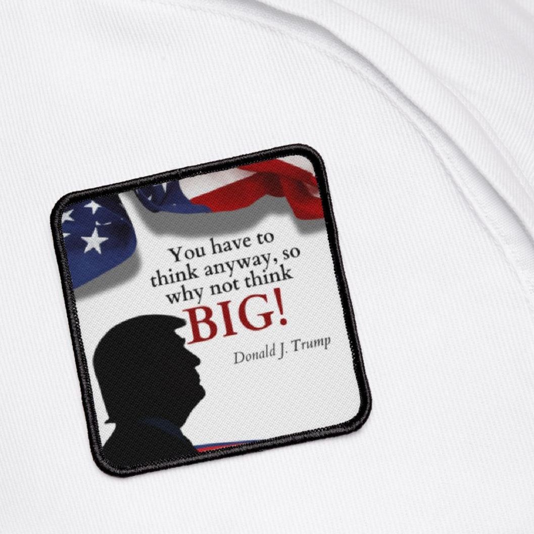 Trump: Think Big Iron-On Patches