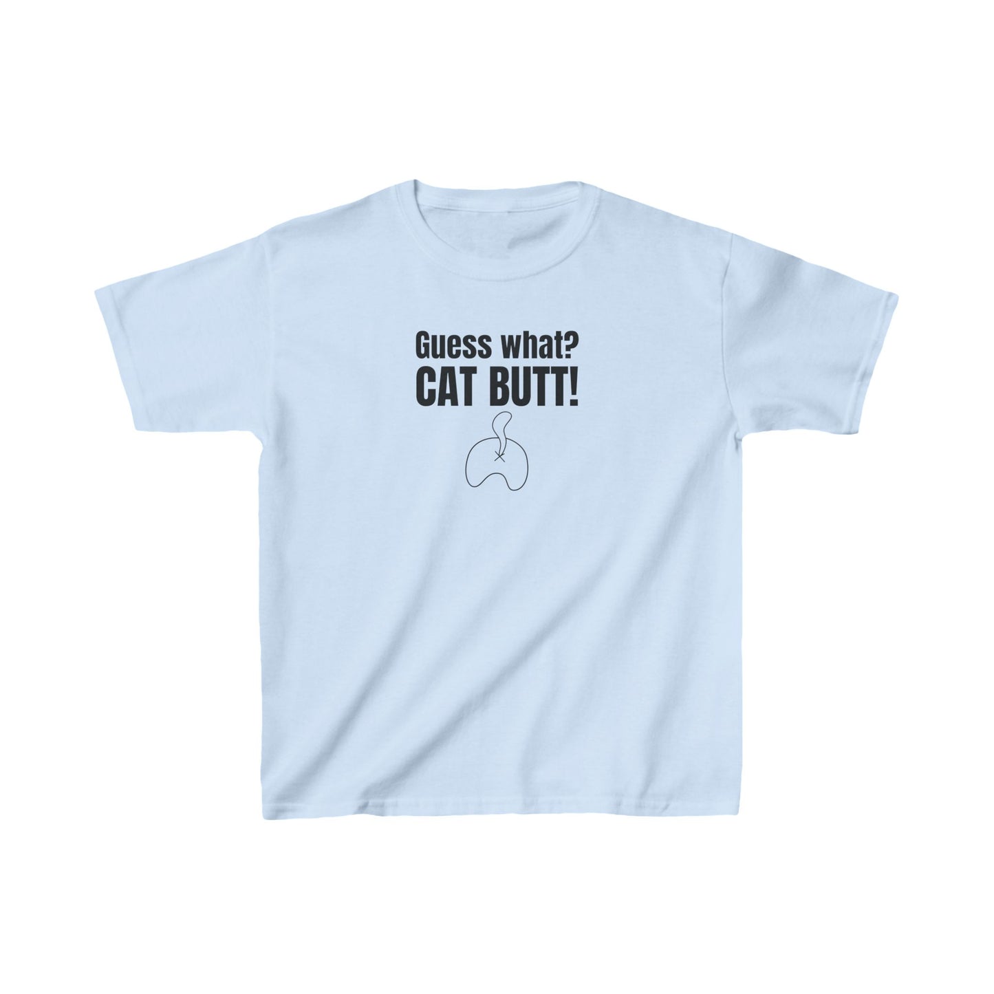 Guess What? Cat Butt! Kids Heavy Cotton™ Tee