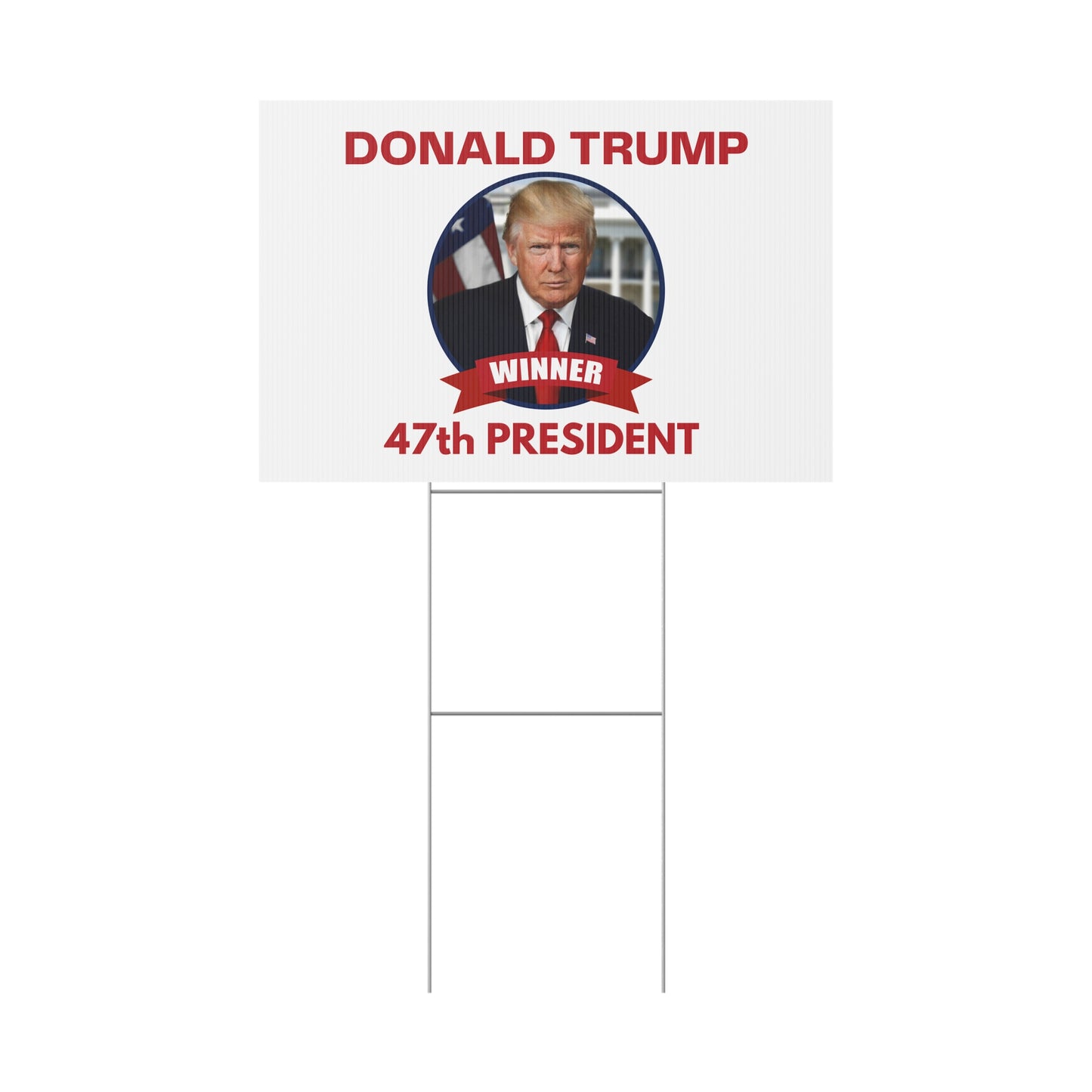 Patriotic Donald Trump Yard Sign - 47th President Winner Decoration