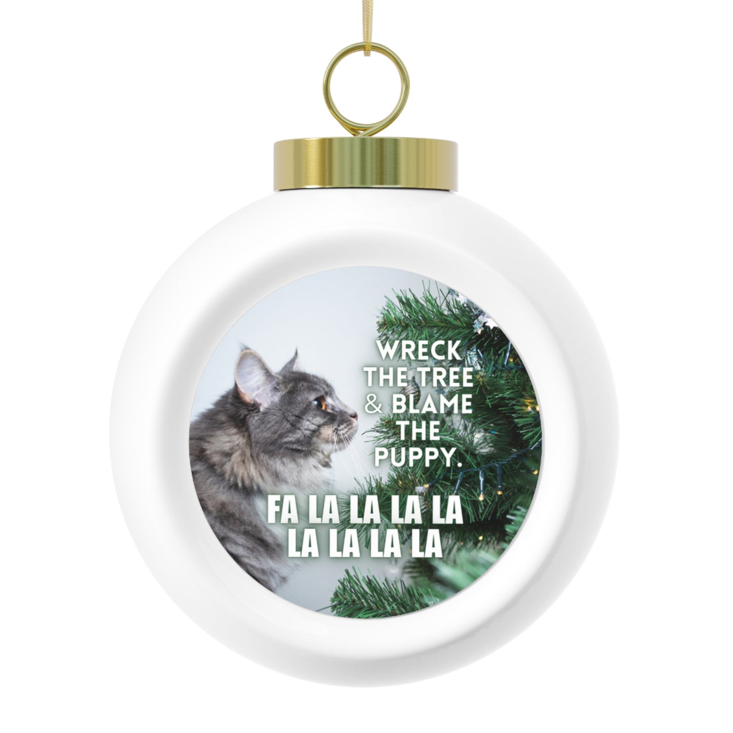 Wreck the Tree Ball Ornament