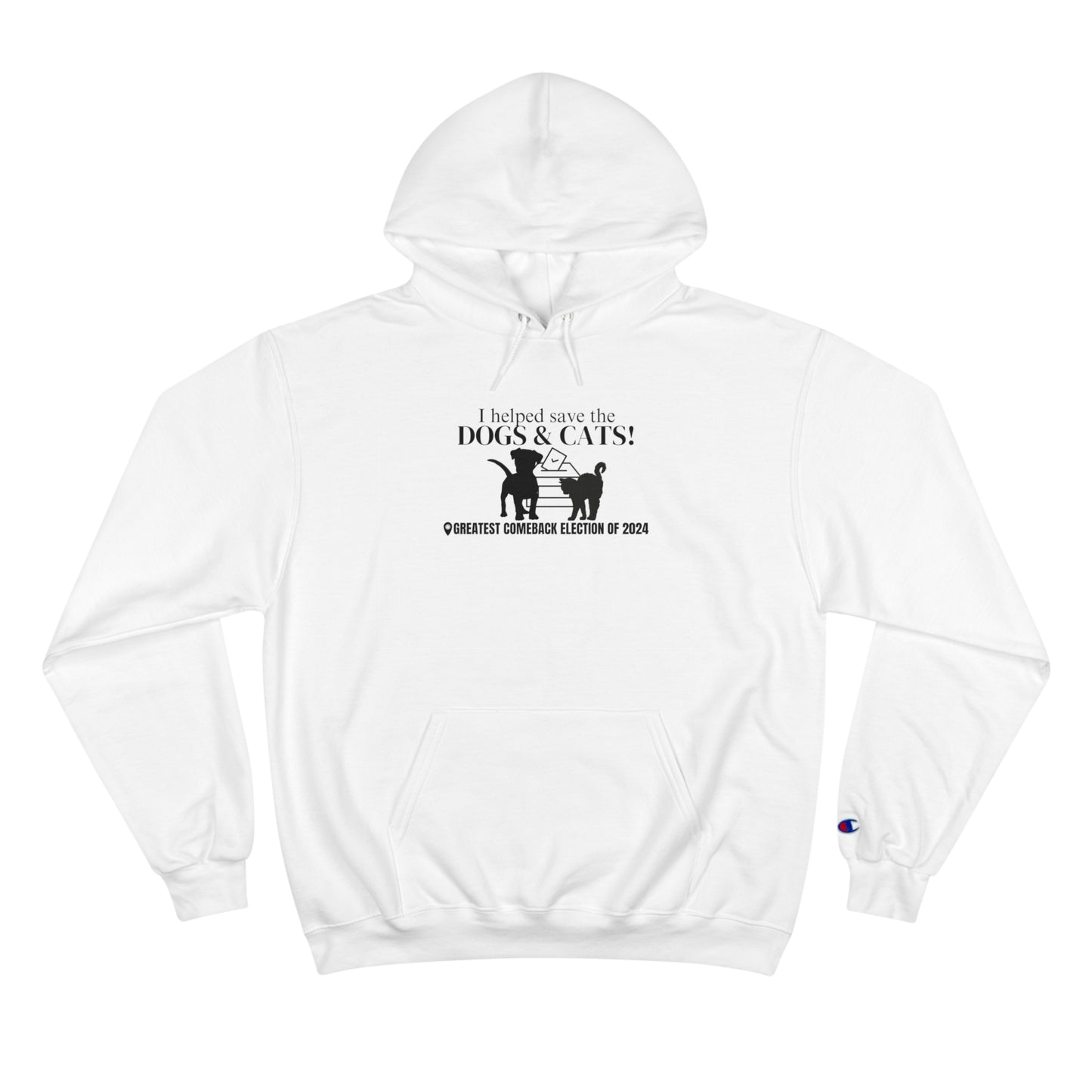 Helped Save the Dogs & Cats Champion Hoodie