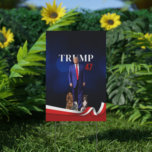 Trump 47 Plastic Yard Sign - Celebrate Political Support with Pets