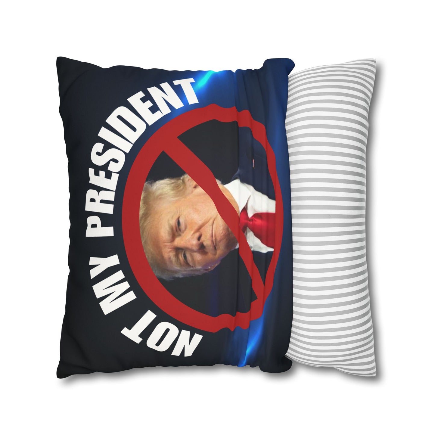 Political Statement Faux Suede Pillowcase - "Not My President" Design