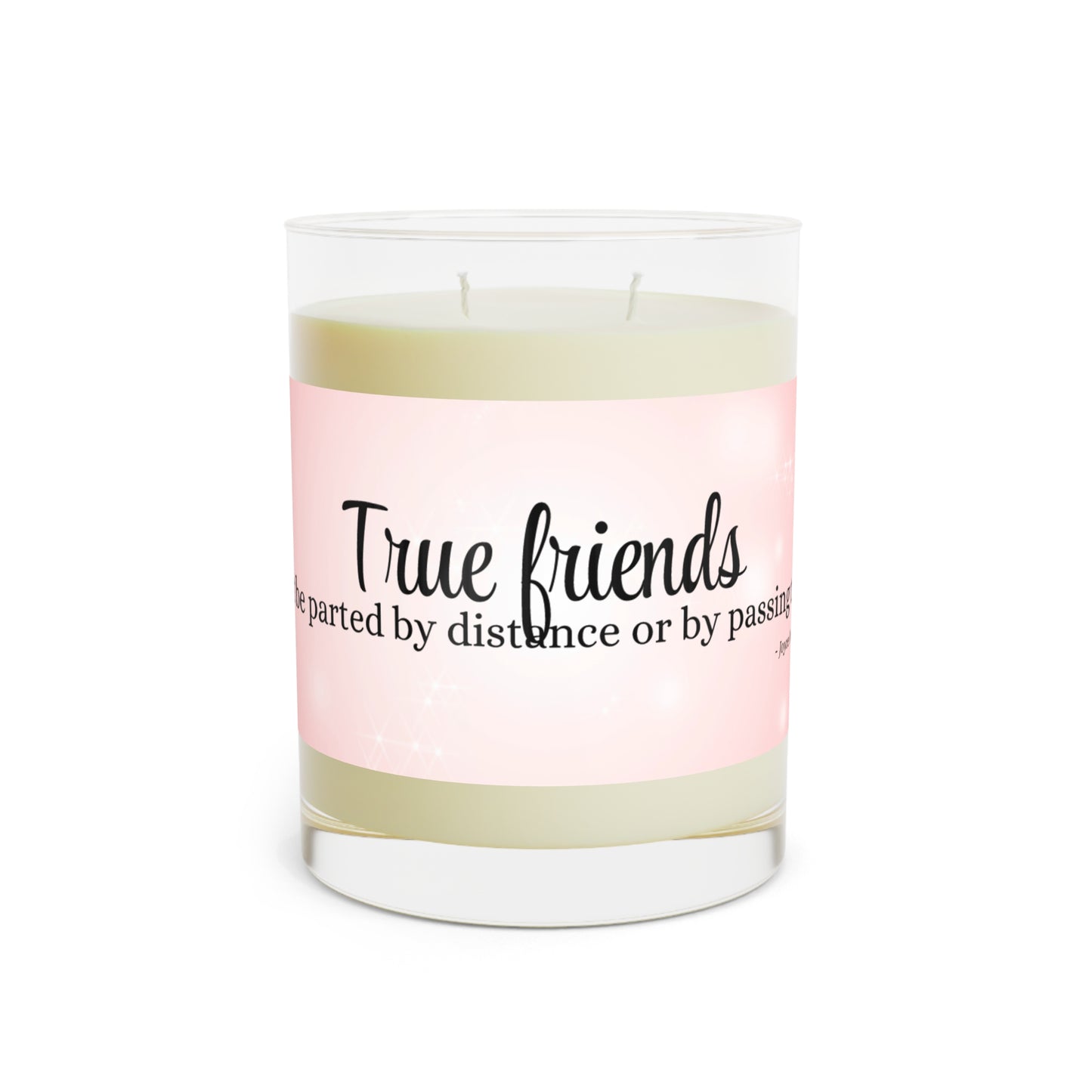 True Friends Scented Candle - Full Glass, 11oz