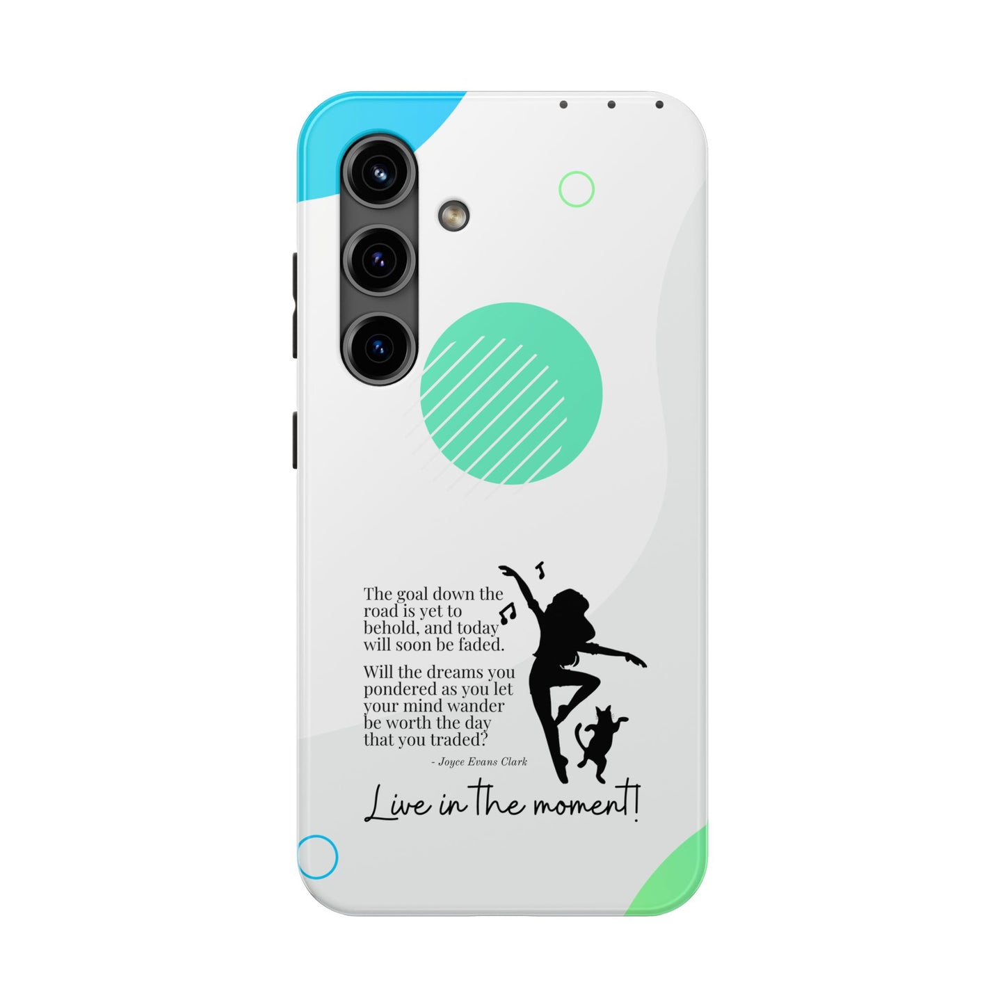 Live in the Moment Tough Phone Cases