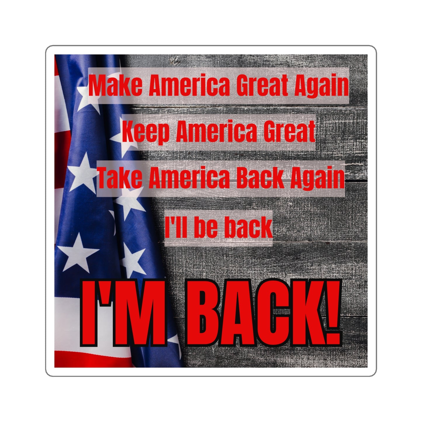 Trump I'm Back Square Stickers