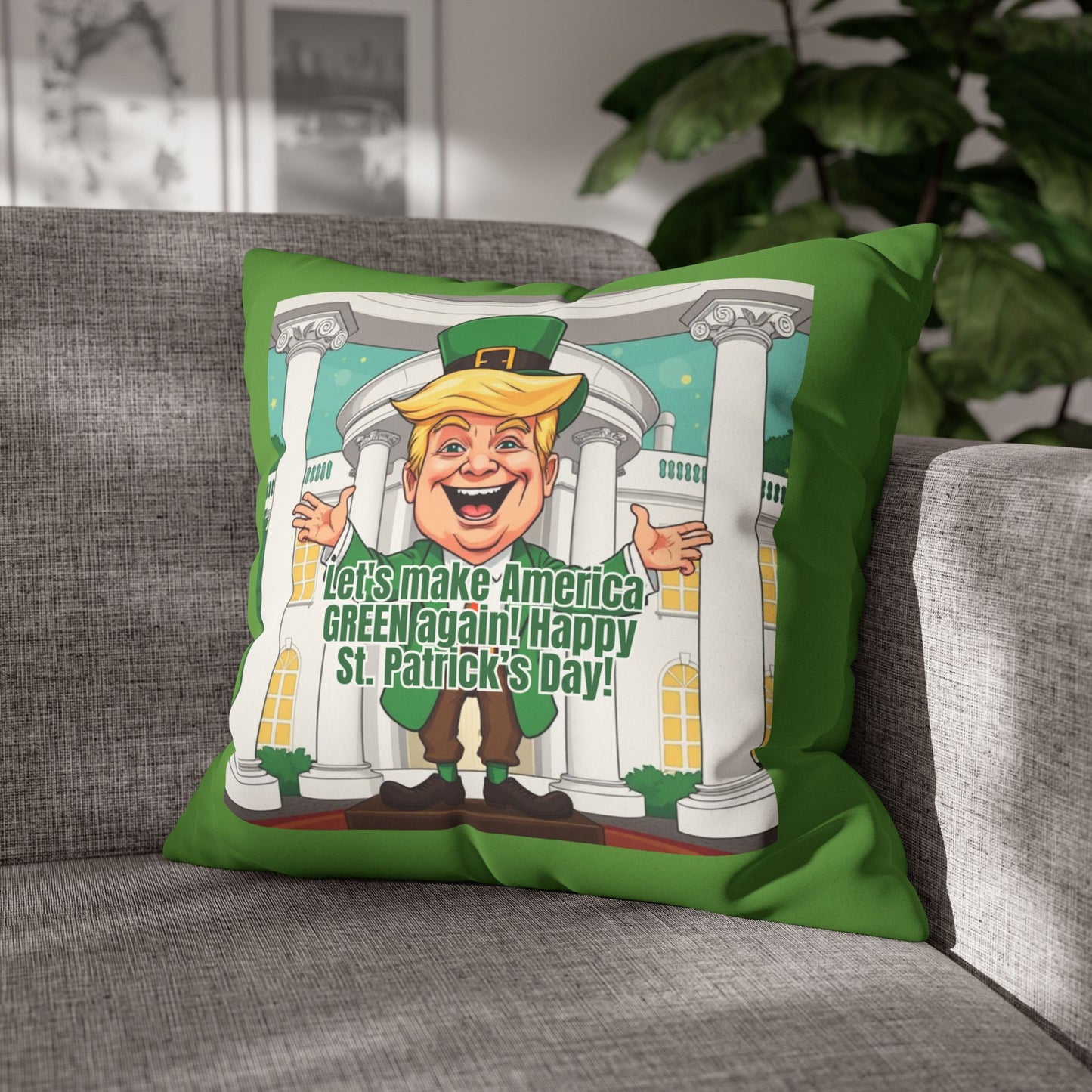 St. Patrick's Day Faux Suede Pillowcase - 'Let's Make America Green Again!'