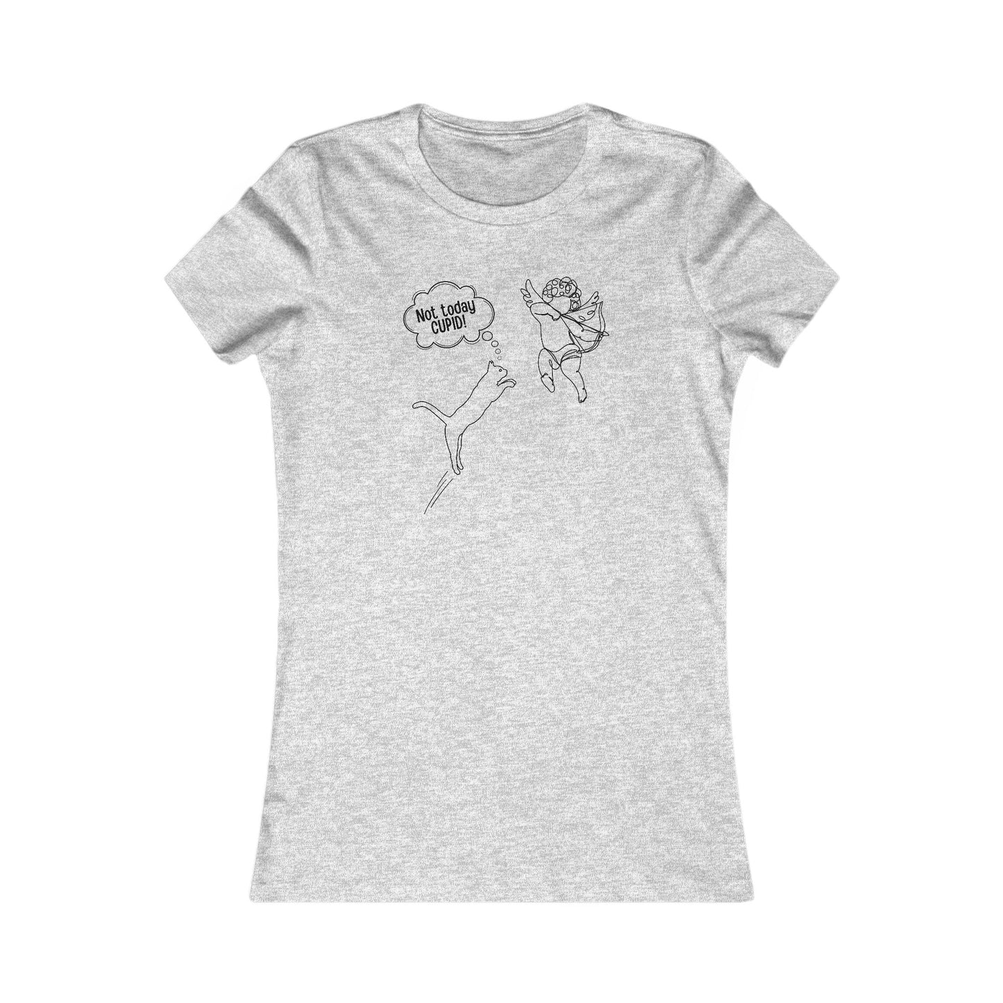 Not Today Cupid Valentines Day Women's Favorite Tee