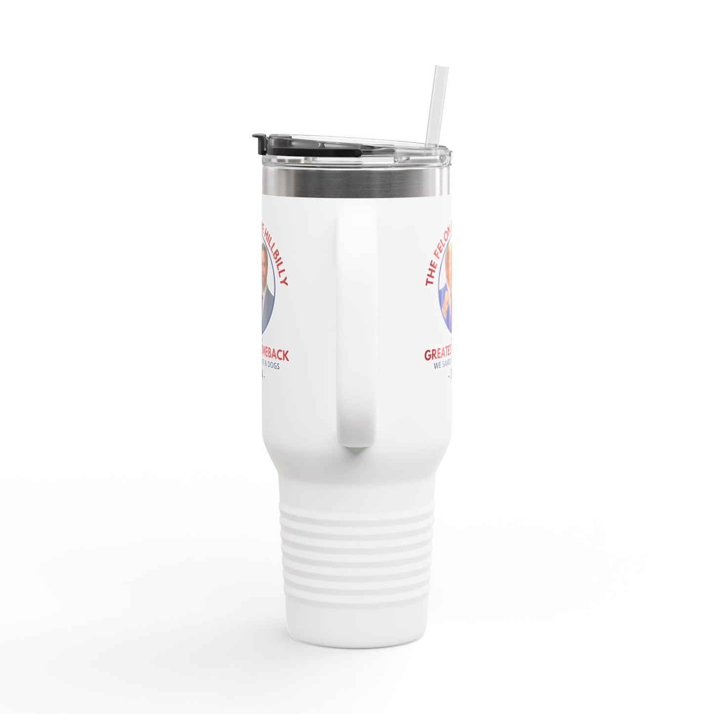 Felon & Hillbilly Insulated Travel Mug, 40oz