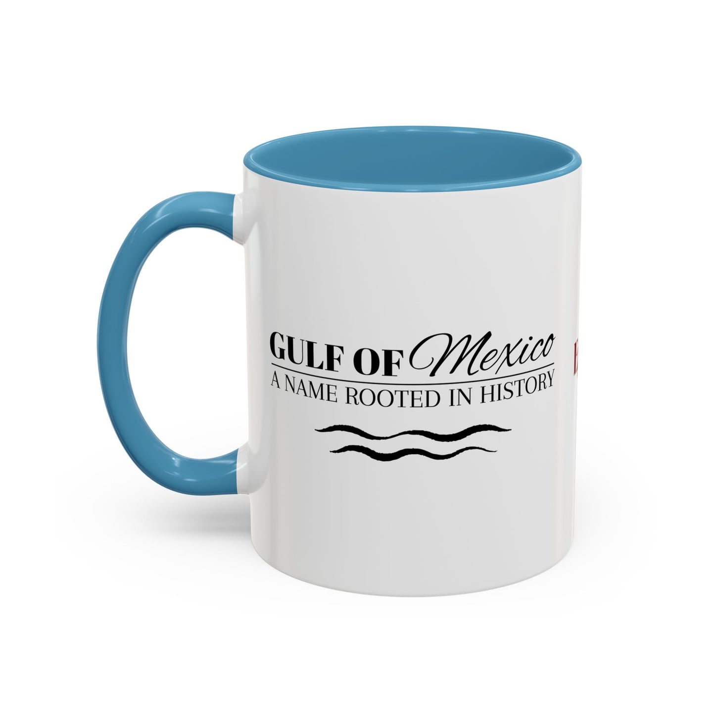 Gulf of Mexico Accent Coffee Mug - A Name Rooted in History