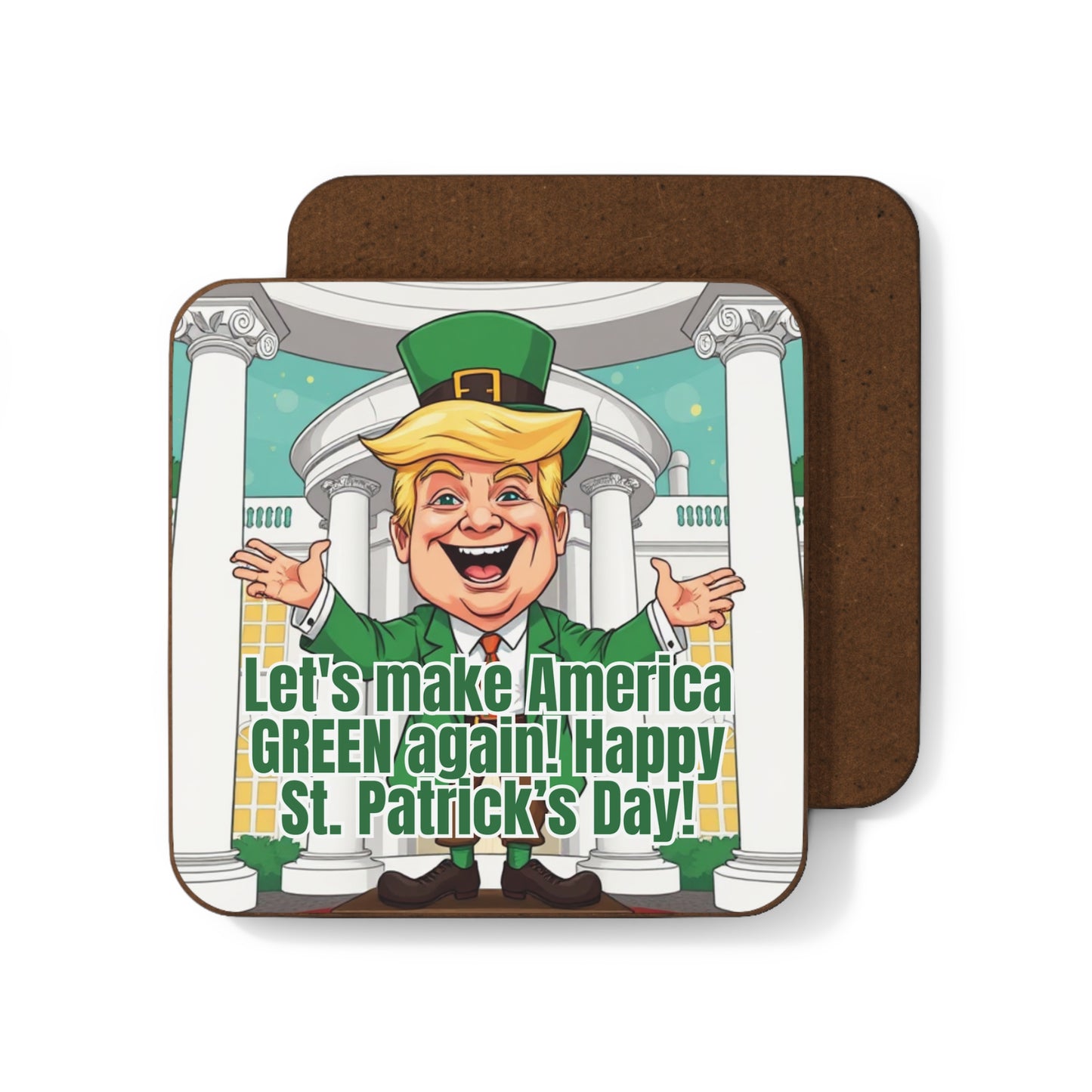 Trump Make American Green Again Hardboard Back Coaster