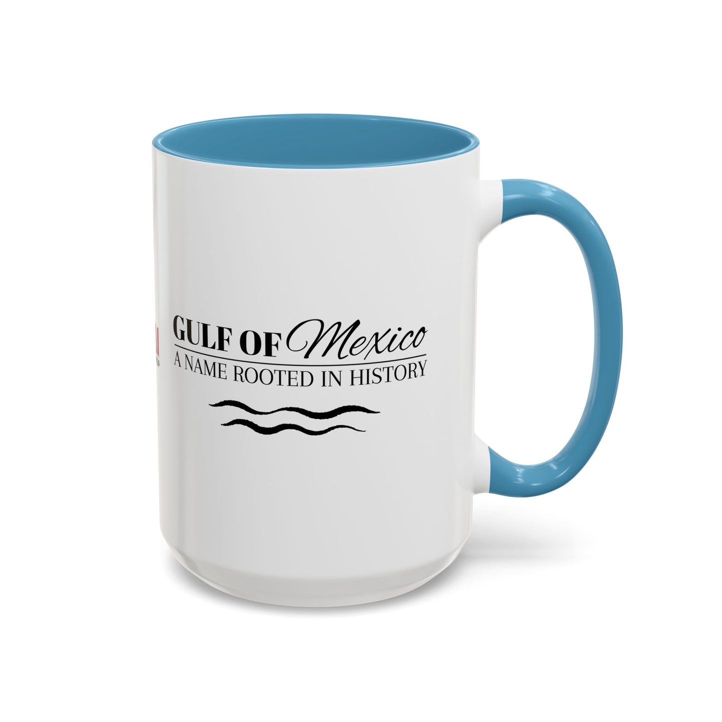 Gulf of Mexico Accent Coffee Mug - A Name Rooted in History