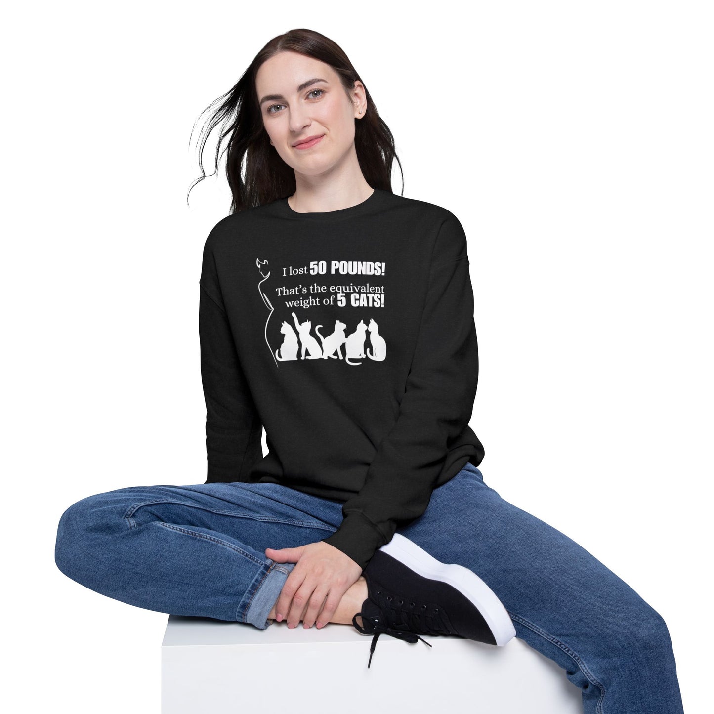 I Lost 50 Pounds Women's Drop Shoulder Sweatshirt