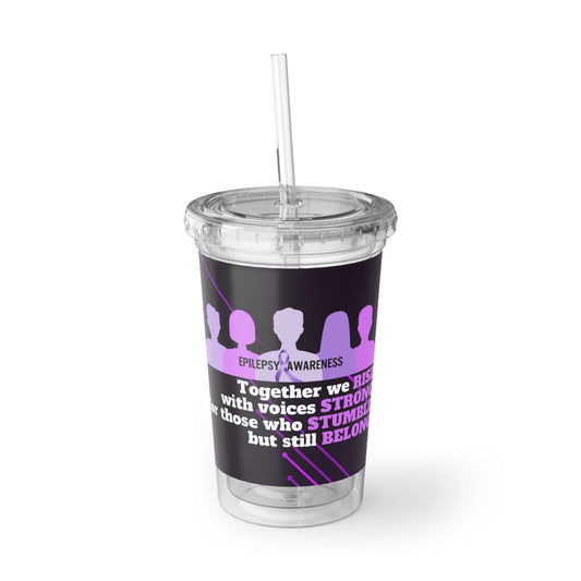 Together We Rise Suave Acrylic Cup