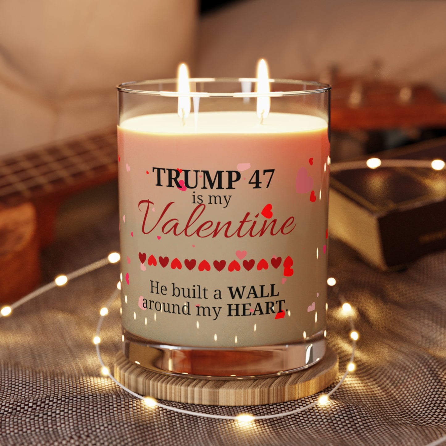 Trump is my Valentine Scented Candle - Full Glass, 11oz