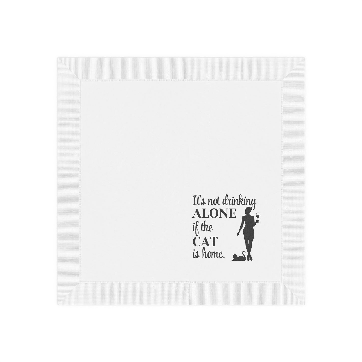 Drinking Alone White Coined Napkins