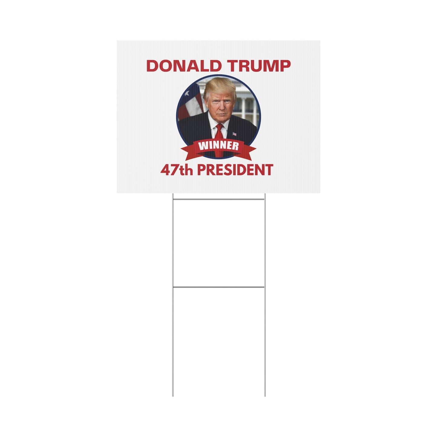 Patriotic Donald Trump Yard Sign - 47th President Winner Decoration