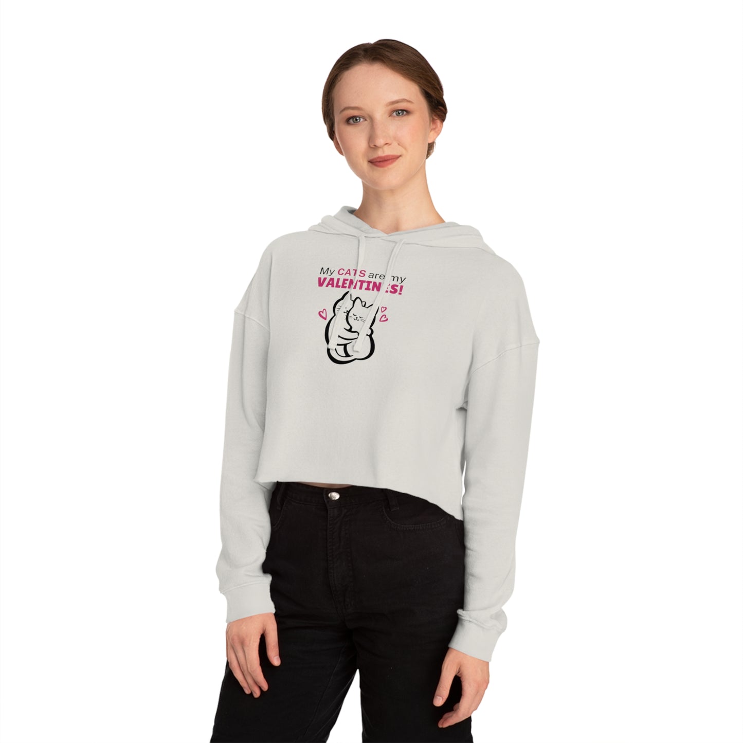 My Cats are my Valentines Women’s Cropped Hooded Sweatshirt