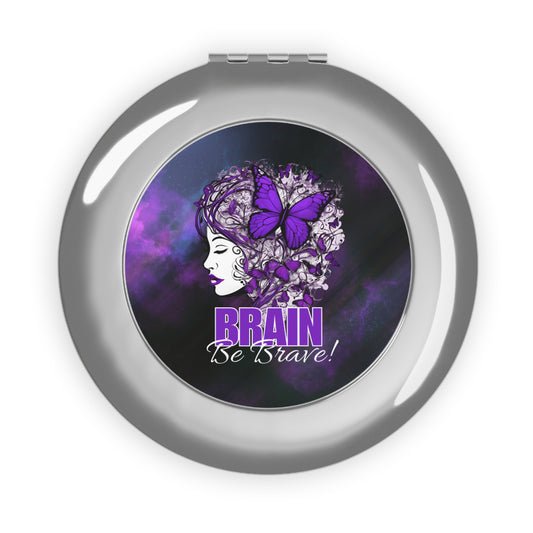 Brain Be Brave Compact Travel Mirror